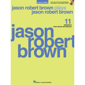 Jason Robert Brown Plays Jason Robert Brown (Women's Edition)