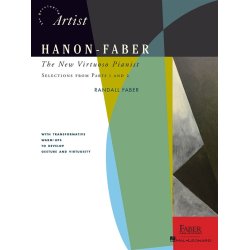 Hanon-Faber: The New Virtuoso Pianist - Selections From Parts 1 And 2