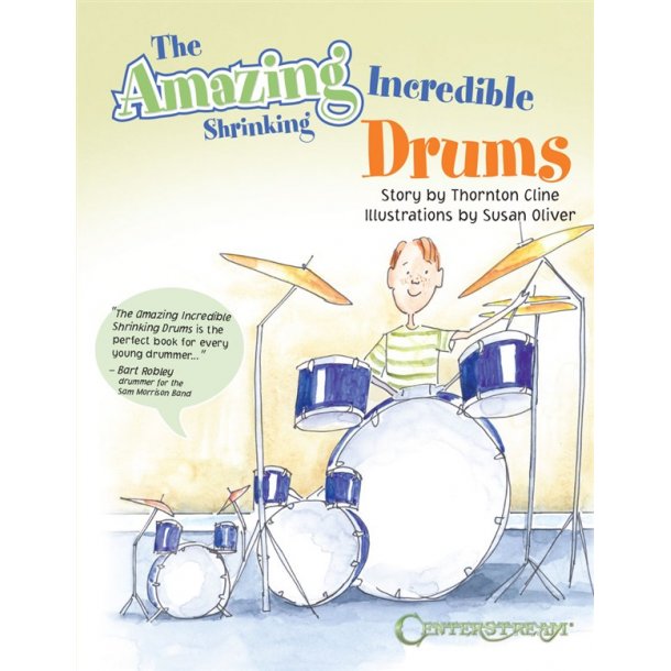 The Amazing Incredible Shrinking Drums (Drum Tutor Book)