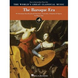 The World's Great Classical Music: The Baroque Era - Easy/Intermediate Piano