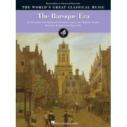 The World's Great Classical Music: The Baroque Era - Intermediate/Advanced Piano