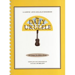 The Daily Ukulele - 365 Songs For Better Living