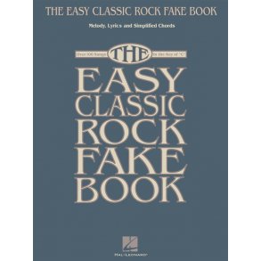The Easy Classic Rock Fake Book