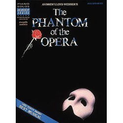 Phantom of the Opera - Andrew Lloyd Webber