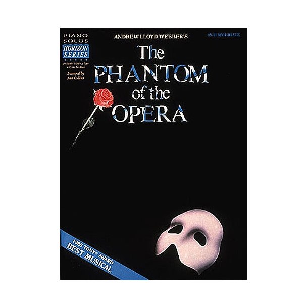 Phantom of the Opera - Andrew Lloyd Webber