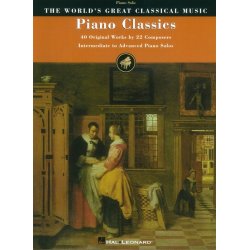 Piano Classics: 40 Original Works By 22 Composers