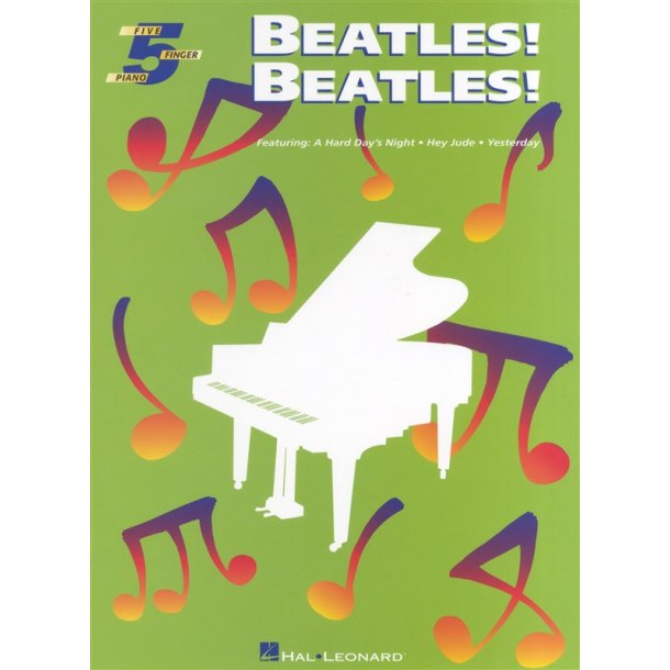 Five-Finger Piano: Beatles! Beatles!