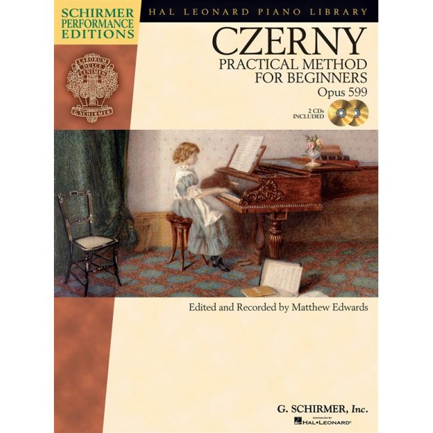 Carl Czerny: Practical Method For Beginners Op.599 (Schirmer Performance Edition)