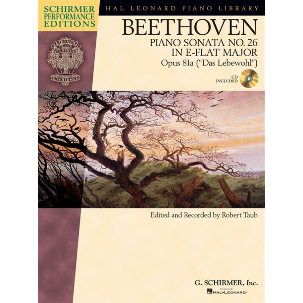 Ludwig Van Beethoven: Piano Sonata No.26 in E Flat Op.81a "Das Lebewohl" (Schirmer Performance Edition)