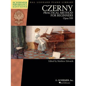 Czerny: Practical Method For Beginners, Op. 599 (Schirmer Performance Editions)