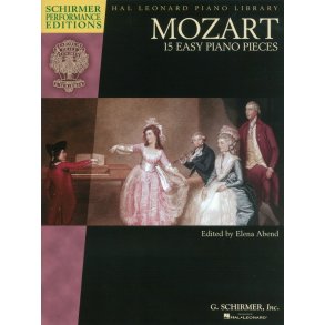 W. A. Mozart: 15 Easy Piano Pieces (Schirmer Performance Editions)
