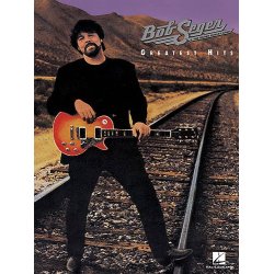Bob Seger: Greatest Hits