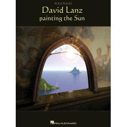 David Lanz: Painting The Sun