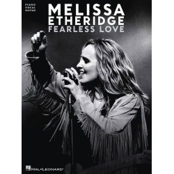Melissa Etheridge: Fearless Love