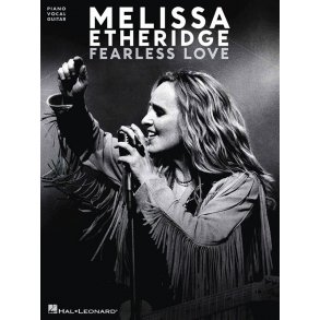 Melissa Etheridge: Fearless Love