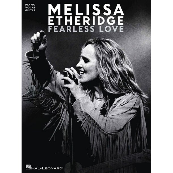 Melissa Etheridge: Fearless Love