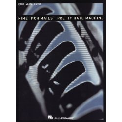 Nine Inch Nails: Pretty Hate Machine