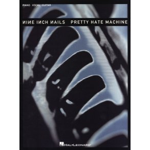Nine Inch Nails: Pretty Hate Machine