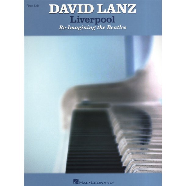 David Lanz: Liverpool - Re-Imagining The Beatles