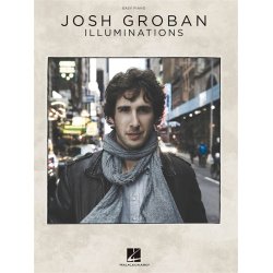 Josh Groban: Illuminations (Easy Piano)