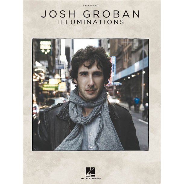 Josh Groban: Illuminations (Easy Piano)