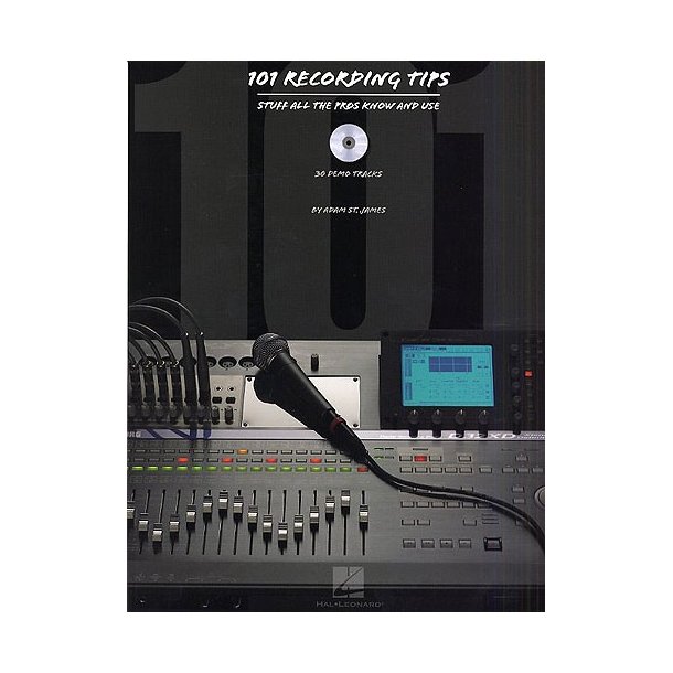 101 Recording Tips