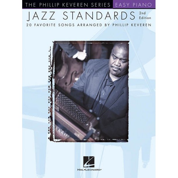 Arr. Phillip Keveren: Jazz Standards 2nd Edition - Easy Piano Songbook