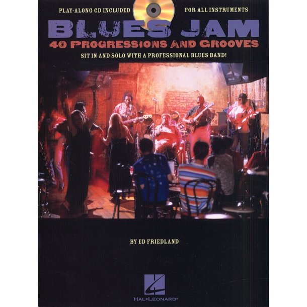 Blues Jam: Forty Progressions And Grooves (Book and CD)