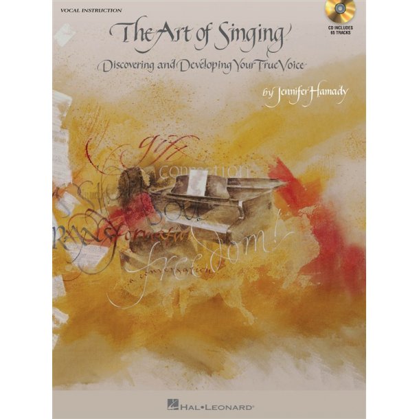 The Art Of Singing - Discovering And Developing Your True Voice
