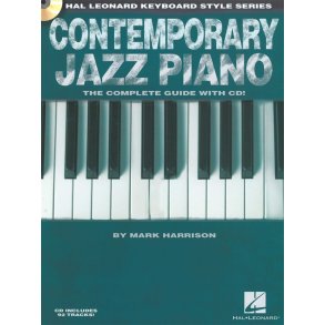 Hal Leonard Keyboard Style Series:  Contemporary Jazz Piano - The Complete Guide With CD