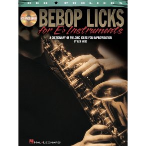 Les Wise: Bebop Licks For E Flat Instruments - A Dictionary Of Melodic Ideas For Improvisation