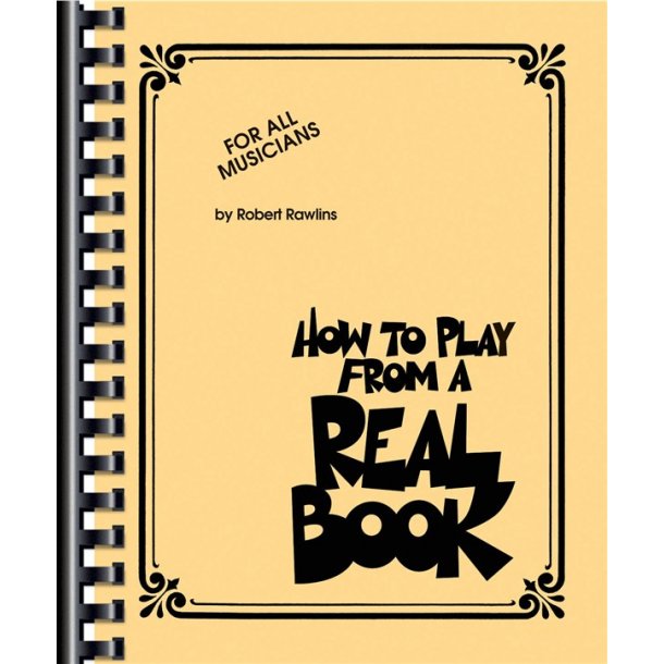 Robert Rawlins: How To Play From A Real Book