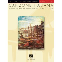 Canzone Italiana: 15 Italian Songs Arranged By Phillip Keveren