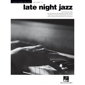 Jazz Piano Solos Volume 27: Late Night Jazz