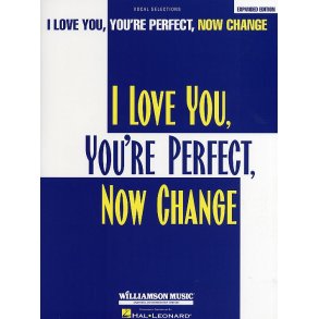 Jimmy Roberts: I Love You, You're Perfect, Now Change - Vocal Selections