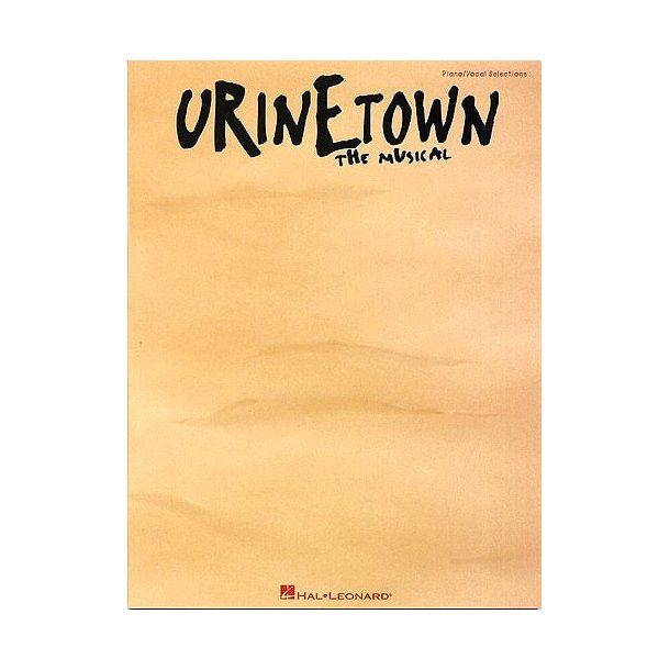 Mark Hollman: Urinetown - Vocal Selections