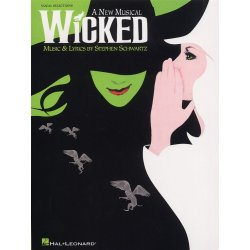 Stephen Schwartz: Wicked (Vocal Selections)