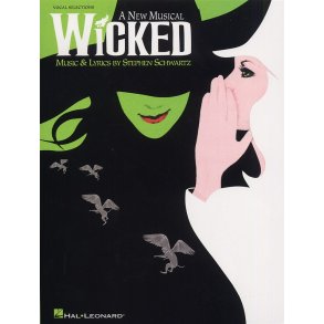 Stephen Schwartz: Wicked (Vocal Selections)