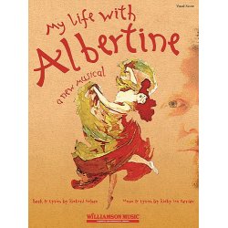 Gordon/Nelson My Life With Albertine Musical Vocal Score