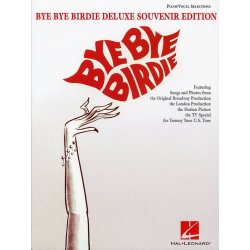 Charles Strouse: Bye Bye Birdie - Vocal Selections (Deluxe Souvenir Edition)