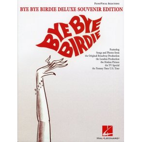 Charles Strouse: Bye Bye Birdie - Vocal Selections (Deluxe Souvenir Edition)