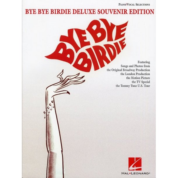 Charles Strouse: Bye Bye Birdie - Vocal Selections (Deluxe Souvenir Edition)