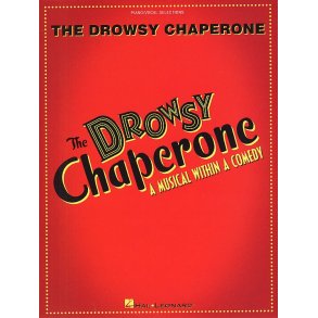 Greg Morrison/Lisa Lambert: The Drowsy Chaperone (Vocal Selections)