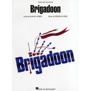 Frederick Loewe/Alan Jay Lerner: Brigadoon (Piano/Vocal Selections)