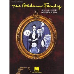 Andrew Lippa: The Addams Family - Vocal Selections
