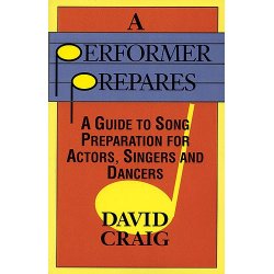 David Craig: A Performer Prepares