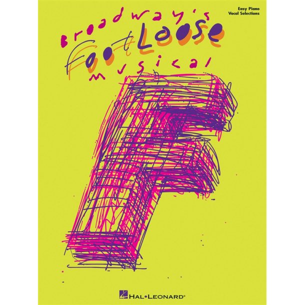 Footloose: The Broadway Musical (Easy Piano)