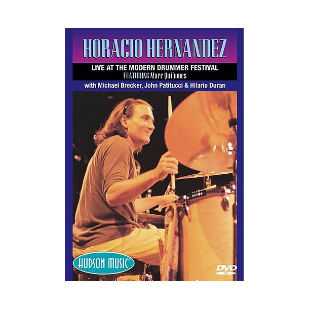 Horacio Hernandez: Live At The Modern Drummer Festival