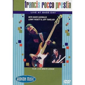 Francis Rocco Prestia: Live At Bass Day