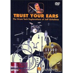 Jeff Ocheltree: Trust Your Ears - Drum Tech Explorations